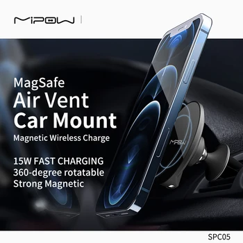 MIPOW для автомобильного крепления MagSafe Беспроводное Автомобильное зарядное устройство Держатель телефона для iPhone 13 12 ProMax Универсальный Магнитный автомобильный держатель телефона мощностью 15 Вт QI