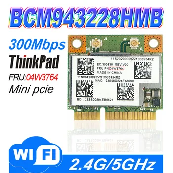 IBM BCM943228HMB 04W3764 WIFI Беспроводная Bluetooth 4,0 Половина МИНИ-карты PCI-E Компактная для Lenovo E130 E135 E330 E335 E530 E535 E430